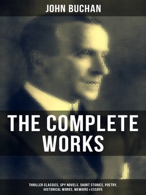 cover image of The Complete Works of John Buchan